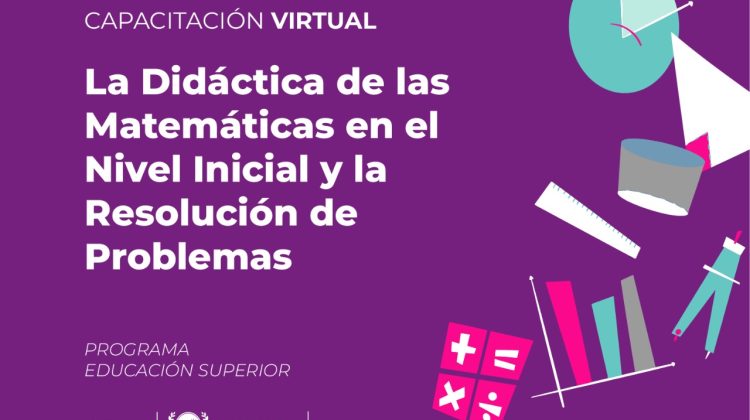 Abrieron las inscripciones a la capacitación “La didáctica de las matemáticas en el nivel inicial y la resolución de problemas”