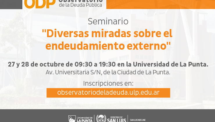 Realizarán el seminario “Diversas Miradas Sobre el Endeudamiento Externo”