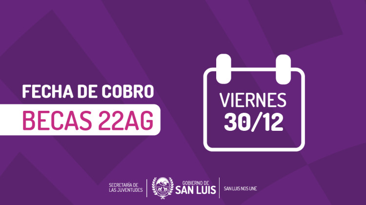 El 30 de diciembre cobrarán con aumento los becarios y becarias 22 AG