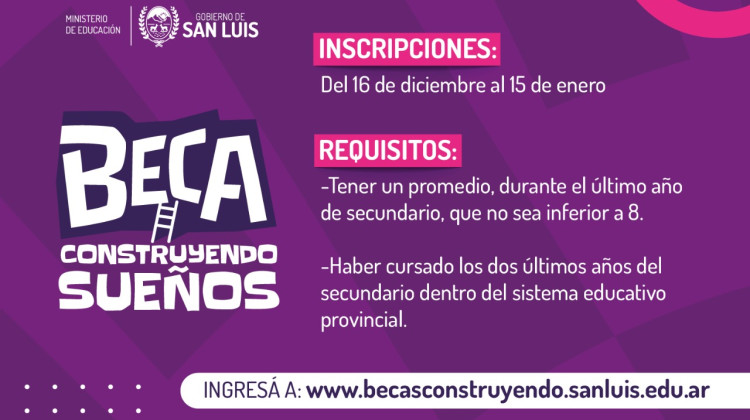 Este viernes 16 de diciembre abren las inscripciones para la Beca “Construyendo Sueños”