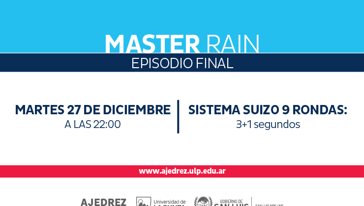 Cierra el año en el tablero con el “Master Rain, Episodio Final”