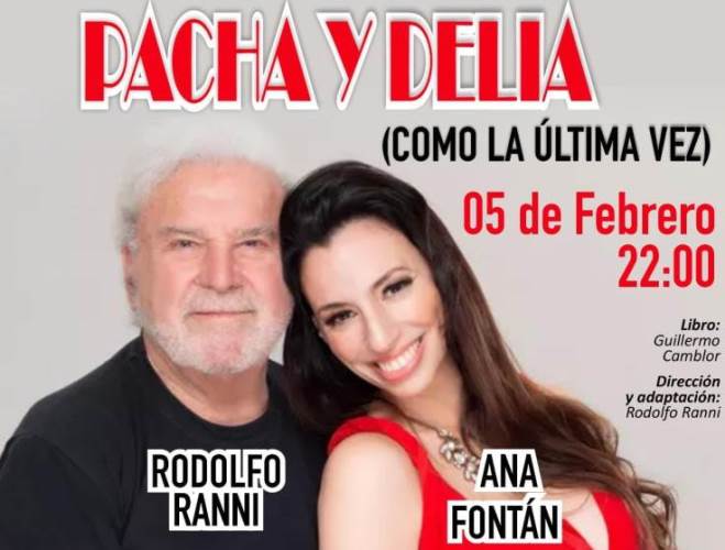 Rodolfo Ranni y Ana Fontán se presentarán en el Cine Teatro San Luis
