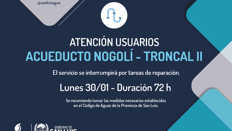 San Luis Agua detectó un desperfecto en el Acueducto Nogolí