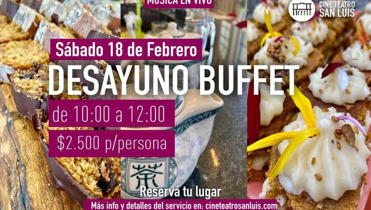 El Cine Teatro San Luis propone un desayuno buffet con música en vivo