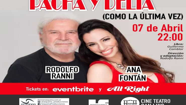 En abril llegará Rodolfo Ranni y Ana Fontán al Cine Teatro San Luis