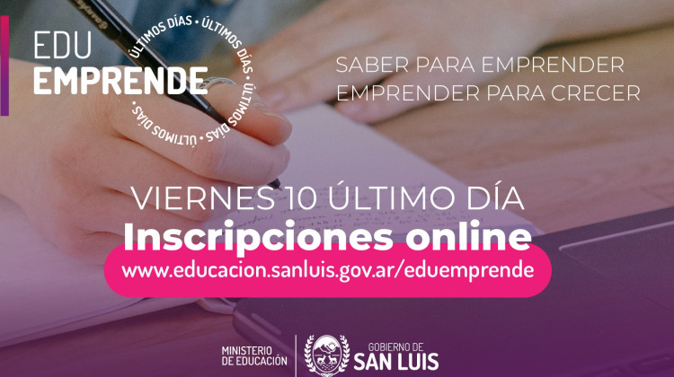 Este viernes cierran las inscripciones de “Saber para Emprender, Emprender para Crecer”