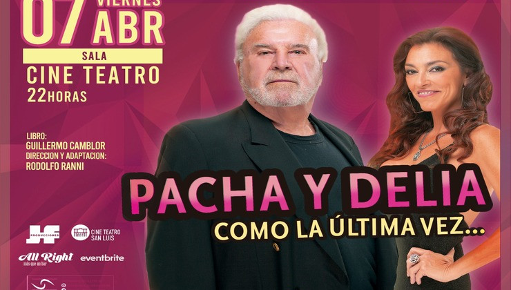 Rodolfo Ranni y Nancy Anka presentarán “Pacha y Delia” en el Cine Teatro San Luis