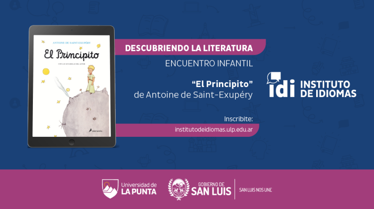 El Instituto de Idiomas de la ULP invita al Encuentro Literario infantil “El Principito”