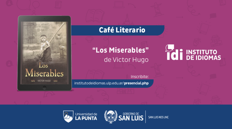 La nueva edición del Café Literario presenta a “Los Miserables” de Víctor Hugo