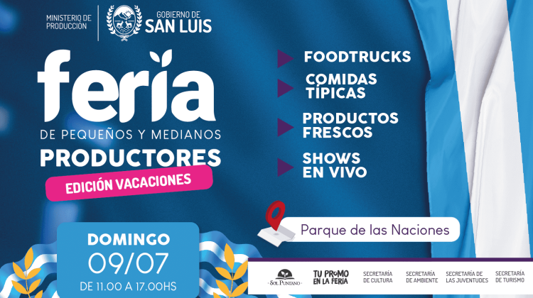 La Feria de Pequeños y Medianos Productores acompañará a los puntanos el 9 de Julio