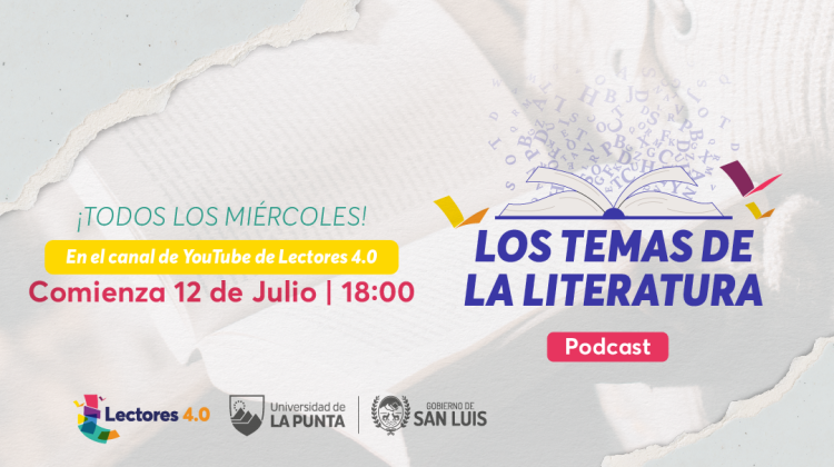 Lectores 4.0 lanza “Los temas de la Literatura”, un podcast que invita a profundizar en la obra del artista