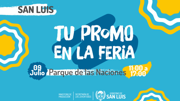 Cinco cursos secundarios participarán de “Tu Promo en la Feria” en San Luis