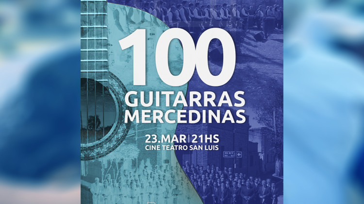 ‘Las 100 Guitarras Mercedinas’ celebran sus 24 años en el Cine Teatro San Luis