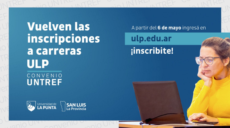 El próximo lunes abrirán las inscripciones para las carreras del convenio ULP-UNTreF