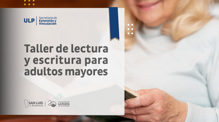 La ULP dictará un taller de lectura y escritura para adultos mayores