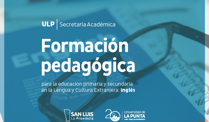 La ULP dictará una capacitación en formación pedagógica para docentes de Inglés