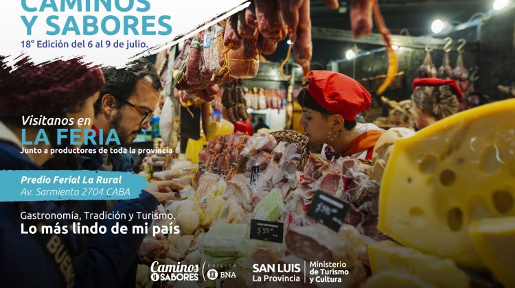 San Luis dirá presente en la Feria Internacional ‘Caminos y Sabores’ en La Rural