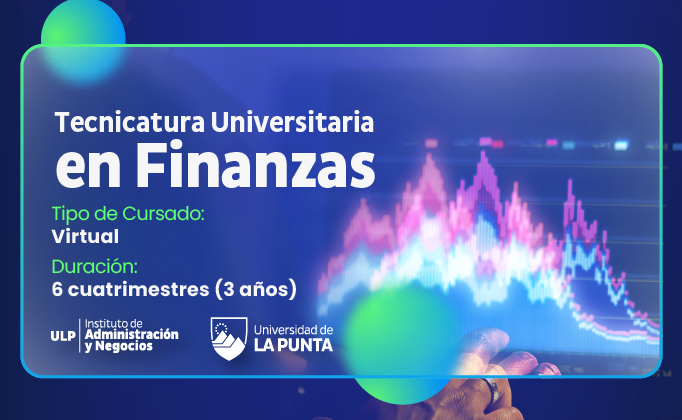 La ULP lanza la Tecnicatura Universitaria en Finanzas