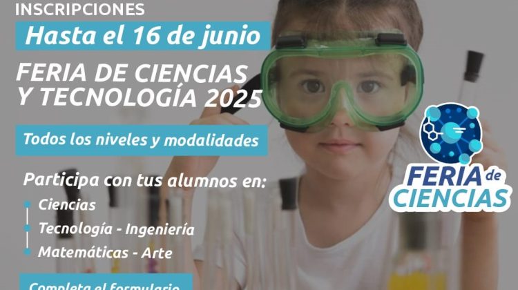 Feria de Ciencias: hasta el 16 de junio estarán abiertas las inscripciones