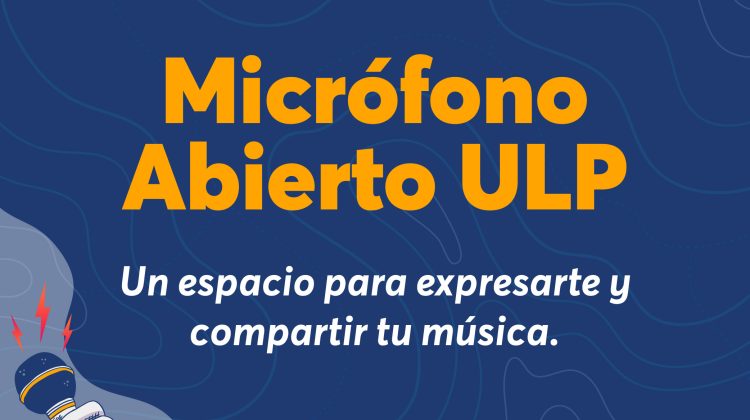 La ULP invita a artistas y estudiantes a tocar frente al público