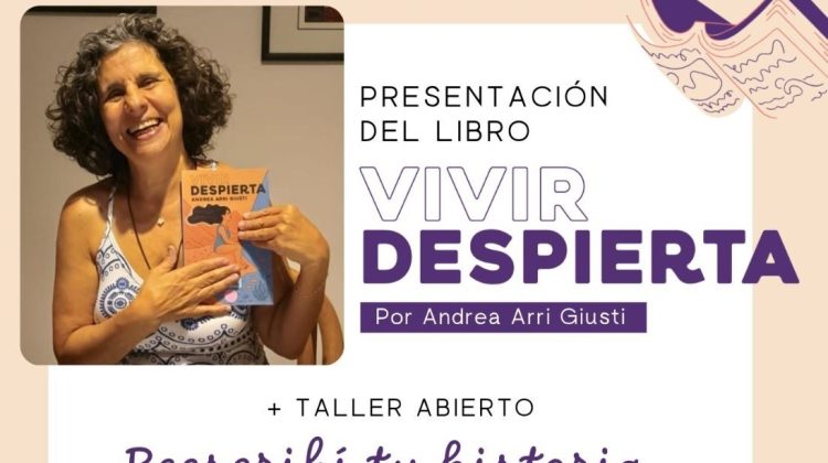 Este sábado se presenta el libro ‘Vivir despierta’ con un taller gratuito de escritura