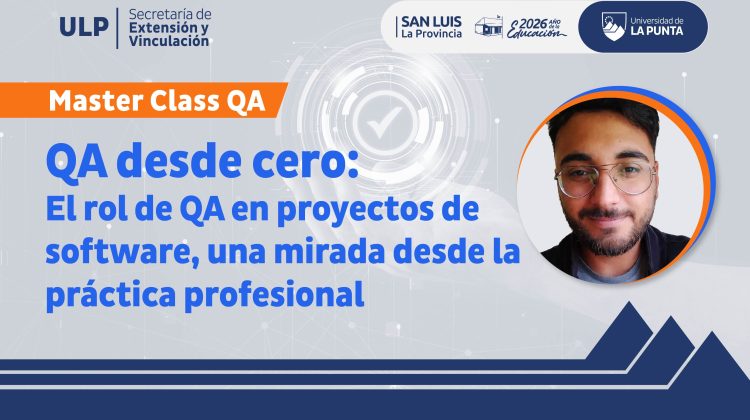 La ULP invita a una Master Class sobre el rol de QA en el desarrollo de software