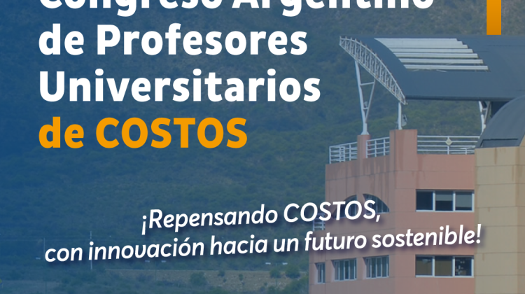 La ULP será sede del 49° Congreso Argentino de Profesores Universitarios de Costos