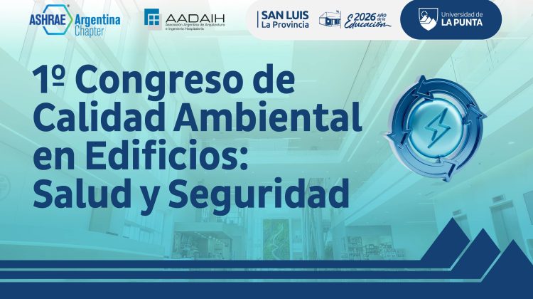 La ULP será sede del 1º Congreso de Calidad Ambiental en Edificios: Salud y Seguridad
