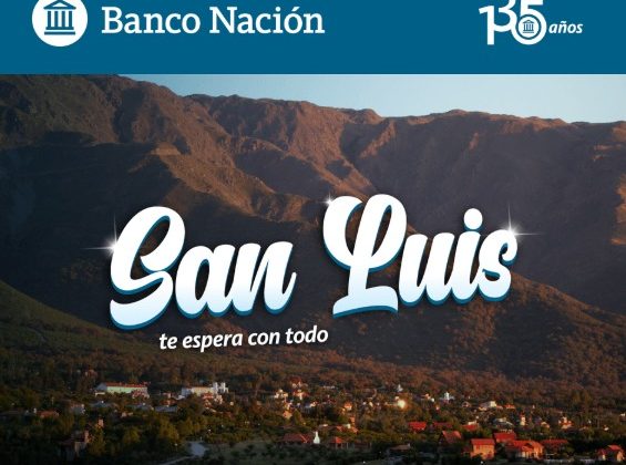 Banco Nación promocionará los beneficios exclusivos de San Luis a más de 15 millones de clientes