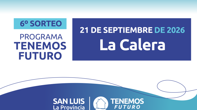 La Calera: conocé los resultados del sexto sorteo de ‘Tenemos Futuro’