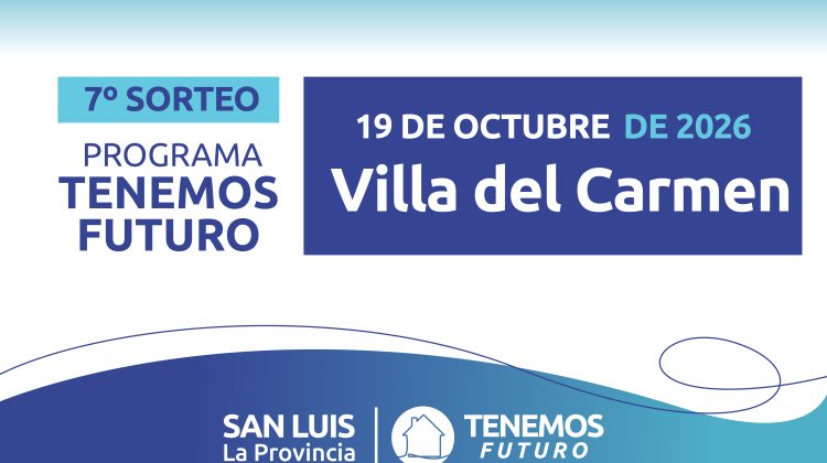 Villa del Carmen: conocé los resultados del séptimo sorteo de ‘Tenemos Futuro’